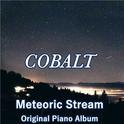 アルバム/Cobalt/Meteoric Stream