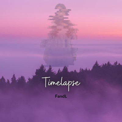 シングル/Timelapse/FandL