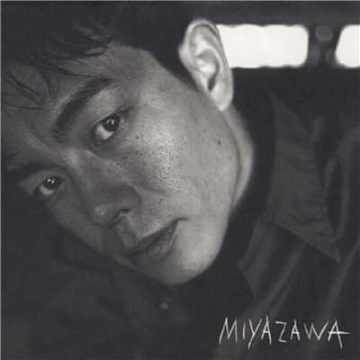 アルバム/MIYAZAWA/宮沢和史