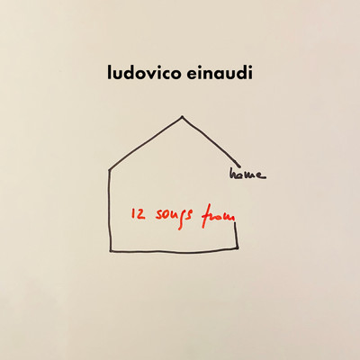 12 Songs From Home/Ludovico Einaudi