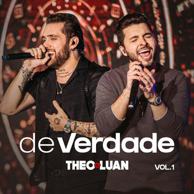 De Verdade (Ao Vivo)/Theo & Luan