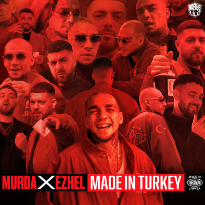 Made In Turkey (Explicit)/Murda／Ezhel