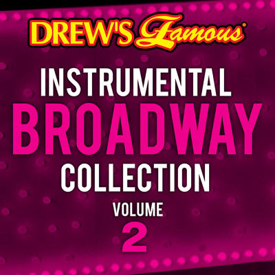 Drew's Famous Instrumental Broadway Collection Vol. 2/The Hit Crew