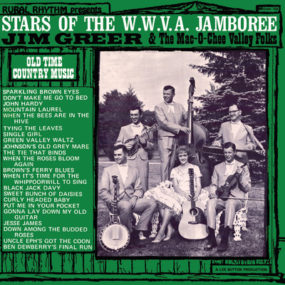 アルバム/Stars Of The W.W.V.A. Jamboree: Old Time Country Music/Jim Greer & The Mac-O-Chee Valley Folks