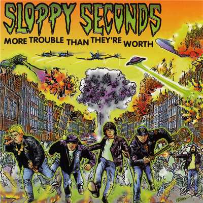 More Trouble Than They're Worth (Explicit)/Sloppy Seconds