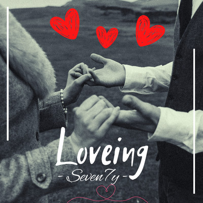 シングル/Loveing/Seven7y