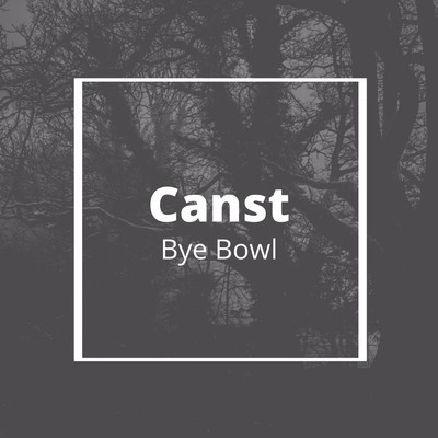シングル/Canst/Bye Bowl