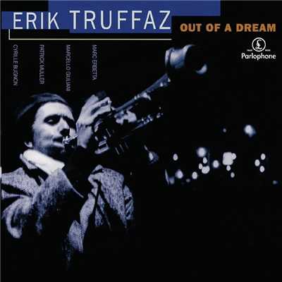 アルバム/Out of a Dream/Erik Truffaz