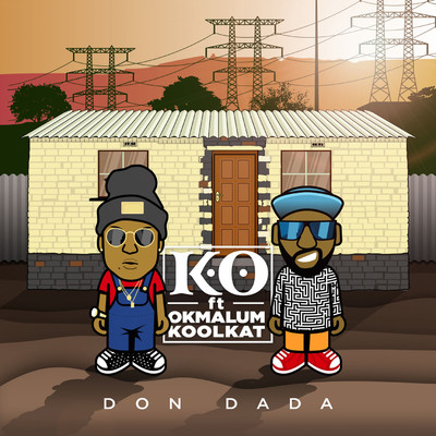 シングル/Don Dada (feat. Okmalumkoolkat)/K.O
