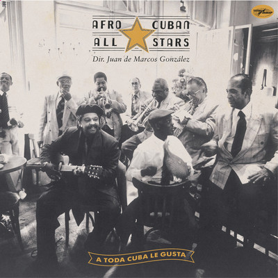 アルバム/A Toda Cuba Le Gusta/Afro Cuban All Stars