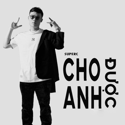 アルバム/Cho Anh Duoc/SuperC