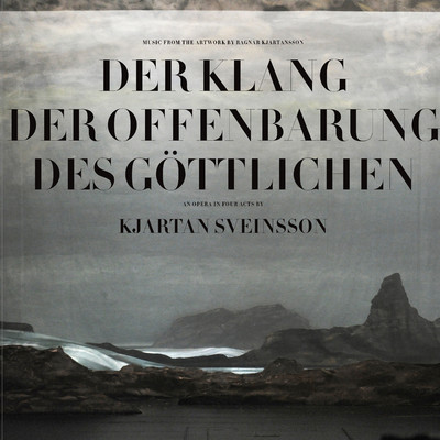 Der Klang der Offenbarung des Gottlichen/Kjartan Sveinsson