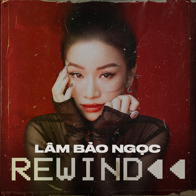 Rewind/Lam Bao Ngoc