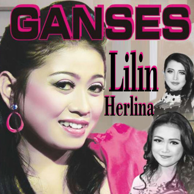 アルバム/Ganses/Lilin Herlina