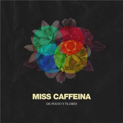 アルバム/De polvo y flores/Miss Caffeina