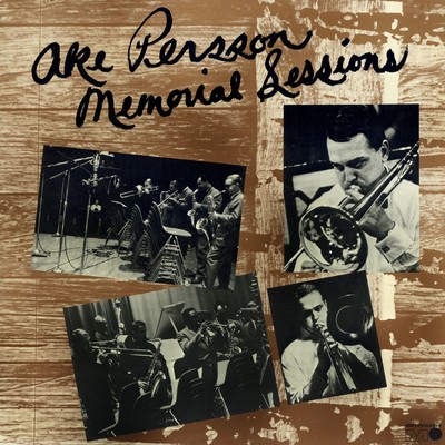 Memorial Sessions/Ake Persson