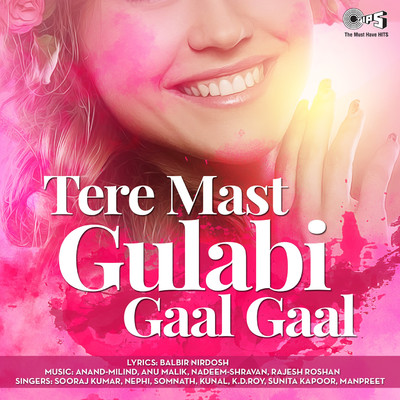 Tere Mast Gulabi Gaal Gaal/Various Artists