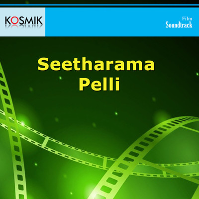 アルバム/Seetharama Pelli (Original Motion Picture Soundtrack)/M.M. Keeravani