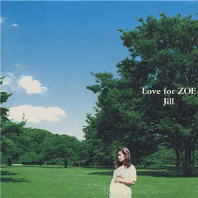 Love For ZOE/JILL