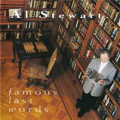 Famous Last Words/Al Stewart