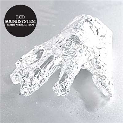 North American Scum (Onanistic Dub Mix by James Murphy and Eric Broucek)/LCD Soundsystem