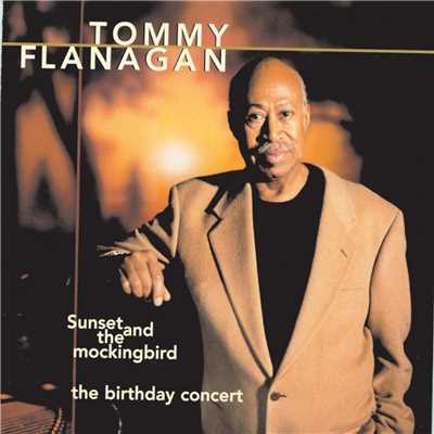 アルバム/Sunset And The Mockingbird/Tommy Flanagan