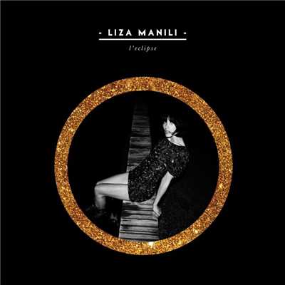 シングル/L'eclipse/Liza Manili