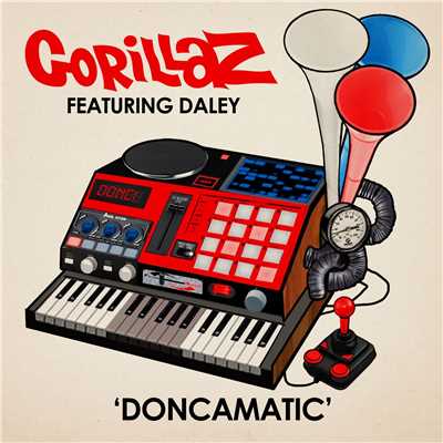 Doncamatic (feat. Daley)/Gorillaz