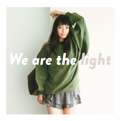 アルバム/We are the light/miwa