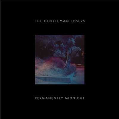 Holding Back The Night/The Gentleman Losers