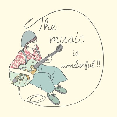 The music is wonderful！！/マンナユウナ