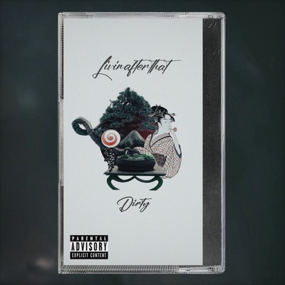 アルバム/Livin after that/DIRTY THREE