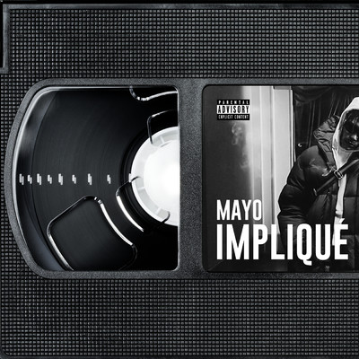 Implique (Explicit)/Mayo