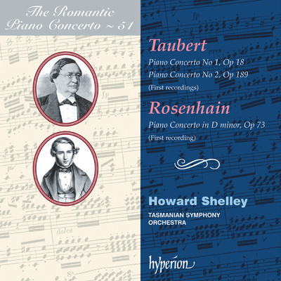 シングル/Rosenhain: Piano Concerto in D Minor, Op. 73: I. Allegro non troppo/Tasmanian Symphony Orchestra／ハワード・シェリー