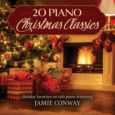アルバム/20 Piano Christmas Classics/ジェイミー・コンウェイ
