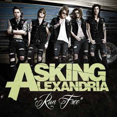 シングル/Run Free/Asking Alexandria