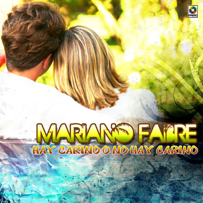 Hay Carino O No Hay Carino/Mariano Fabre