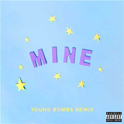 Mine (Bazzi vs. Young Bombs Remix)/Bazzi vs.