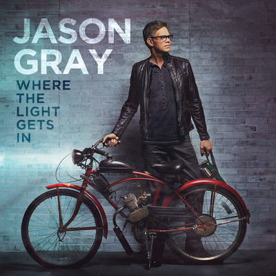 The Wound Is Where the Light Gets In/Jason Gray