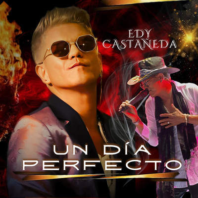 Un Dia Perfecto/Edy Castaneda