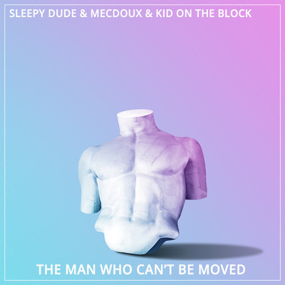 sleepy dude, Mecdoux, & Kid On The Block