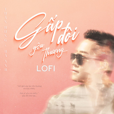 シングル/Gap Doi Yeu Thuong (Lofi Version)/Tuan Hung