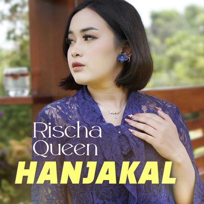 Hanjakal/Rischa Queen