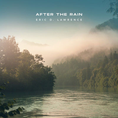 シングル/After The Rain/Eric D. Lawrence