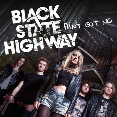 アルバム/Ain't Got No/Black State Highway