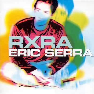 アルバム/r x r a/Eric Serra