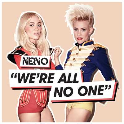We're All No One (featuring AFROJACK, Steve Aoki／Hook N Sling Remix)/NERVO