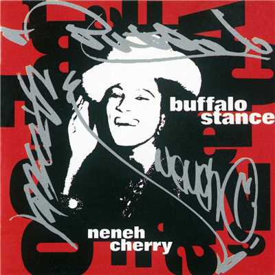 Buffalo Stance/Neneh Cherry