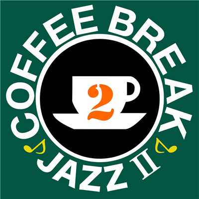 COFFEE BREAK JAZZ II/クリス・トムリン