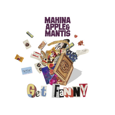 Get FaNNY/Mahina Apple & Mantis